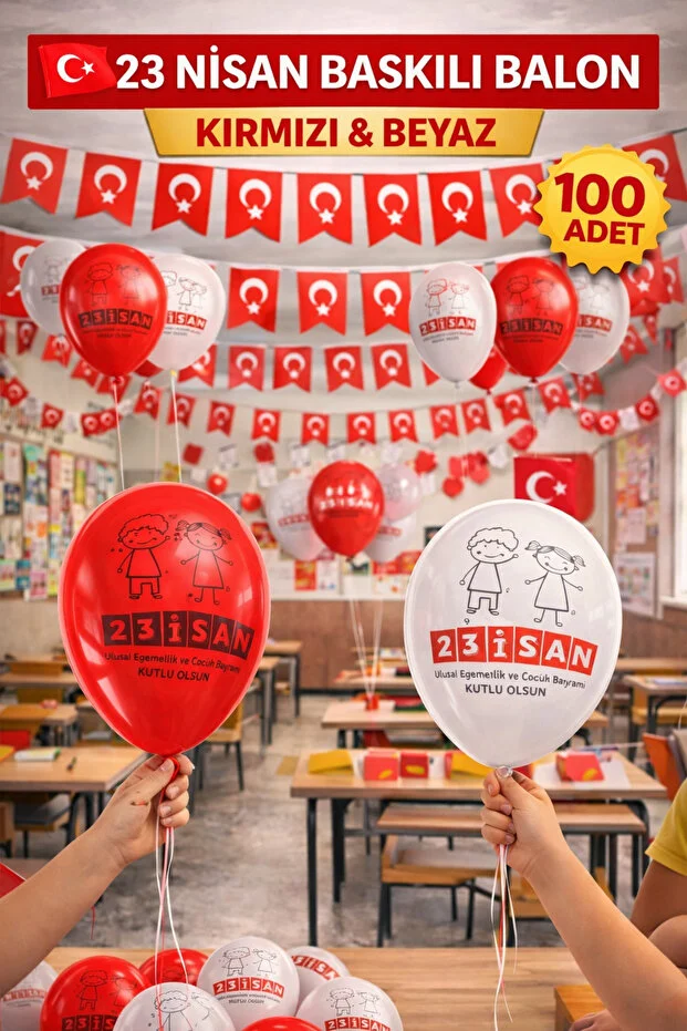 100'lü 23 Nisan Baskılı Balon Kırmızı Beyaz Okul Süsleme Balonu Çocuk Bayramı